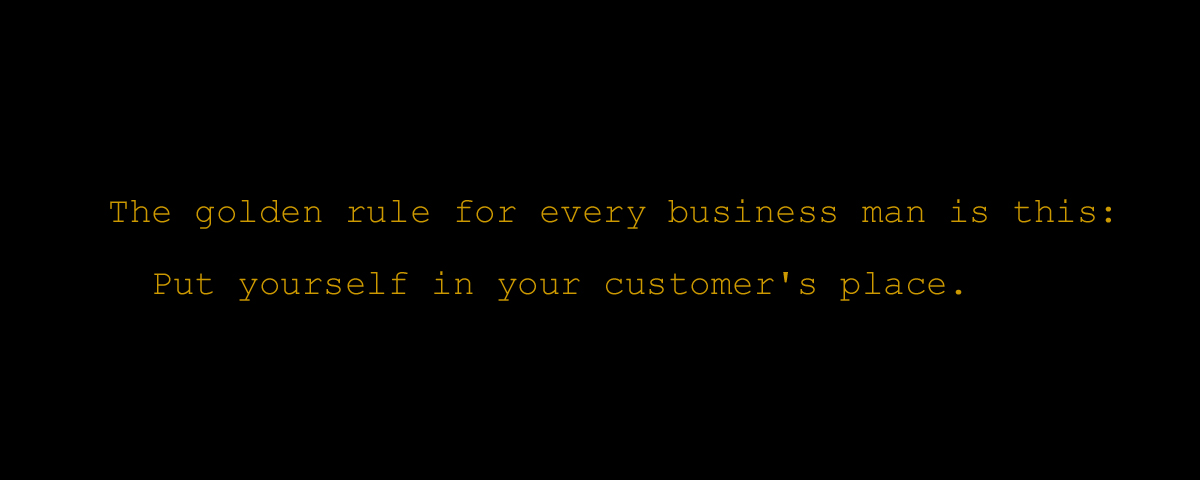 The Rule of our business
